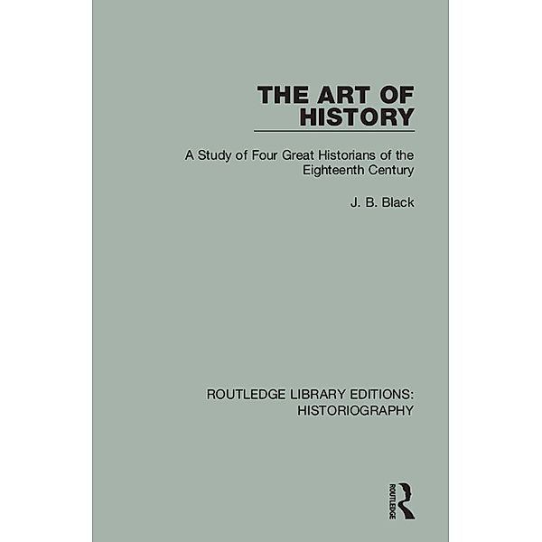 The Art of History, J. B. Black