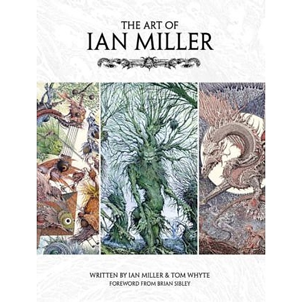 The Art of Ian Miller, Ian Miller, Tom Whyte