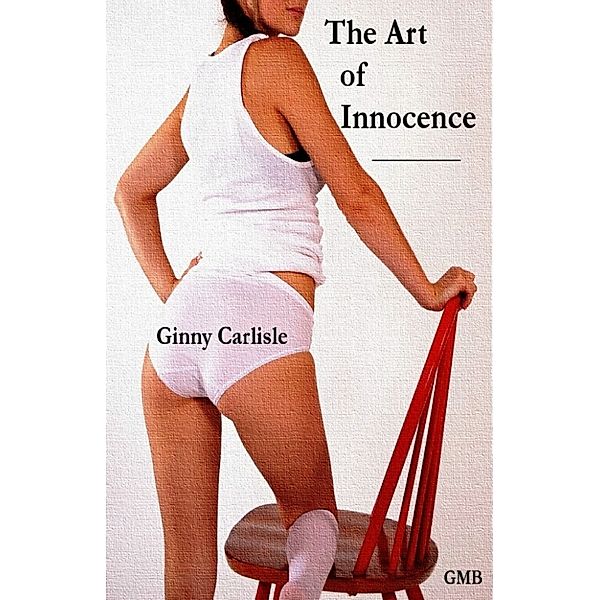 The Art of Innocence, Ginny Carlisle