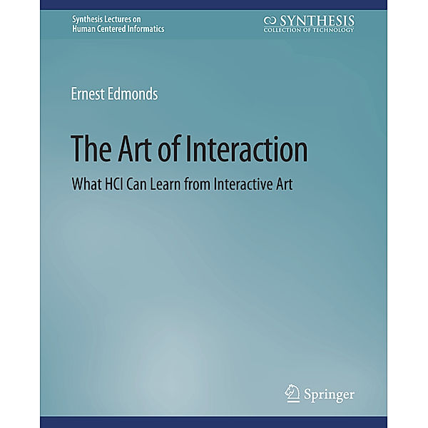 The Art of Interaction, Ernest Edmonds