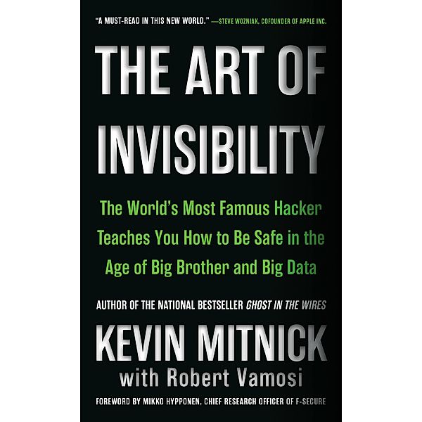 The Art of Invisibility, Kevin Mitnick