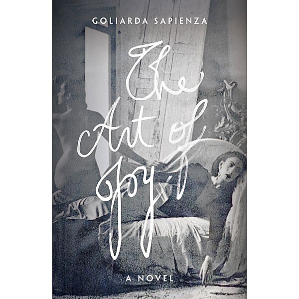 The Art of Joy / Penguin Modern Classics, Goliarda Sapienza