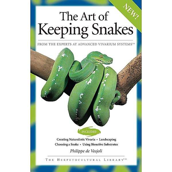 The Art Of Keeping Snakes, Philippe De Vosjoli