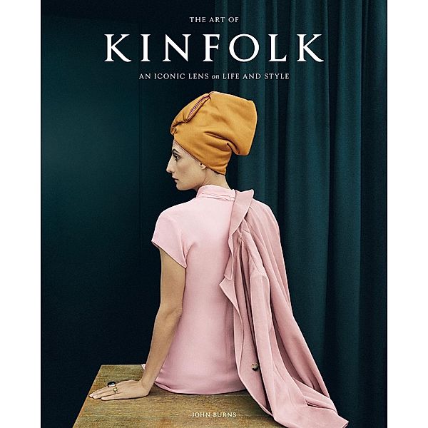 The Art of Kinfolk, John Burns