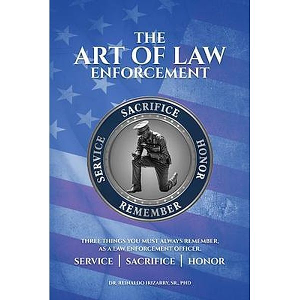The Art of Law Enforcement, Reinaldo Irizarry Sr.