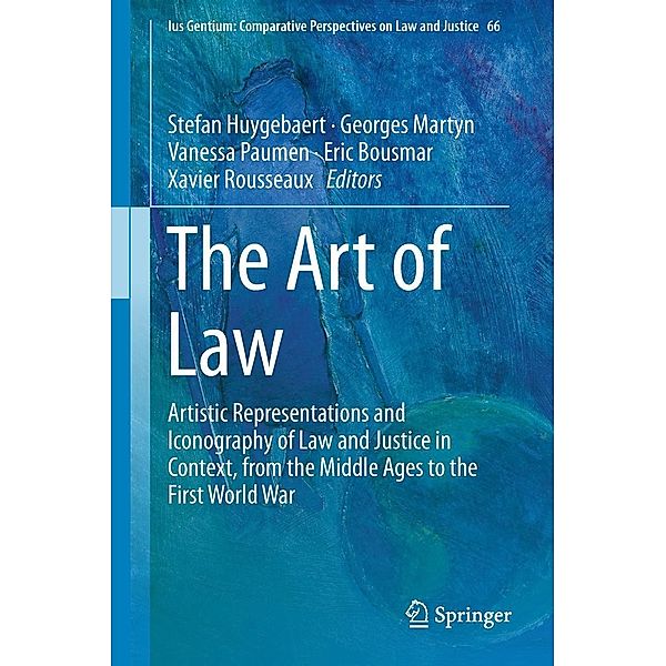 The Art of Law / Ius Gentium: Comparative Perspectives on Law and Justice Bd.66