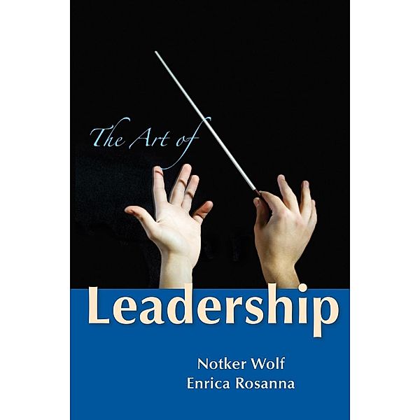 The Art of Leadership / Liturgical Press, Abtprimas Notker Wolf, Enrica Rosanna