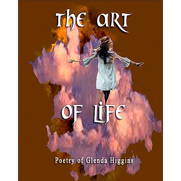The Art of Life, Glenda Higgins