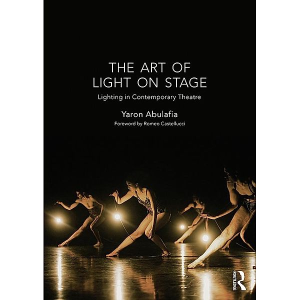 The Art of Light on Stage, Yaron Abulafia