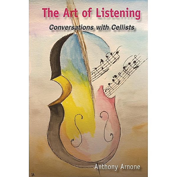 The Art of Listening, Anthony Arnone