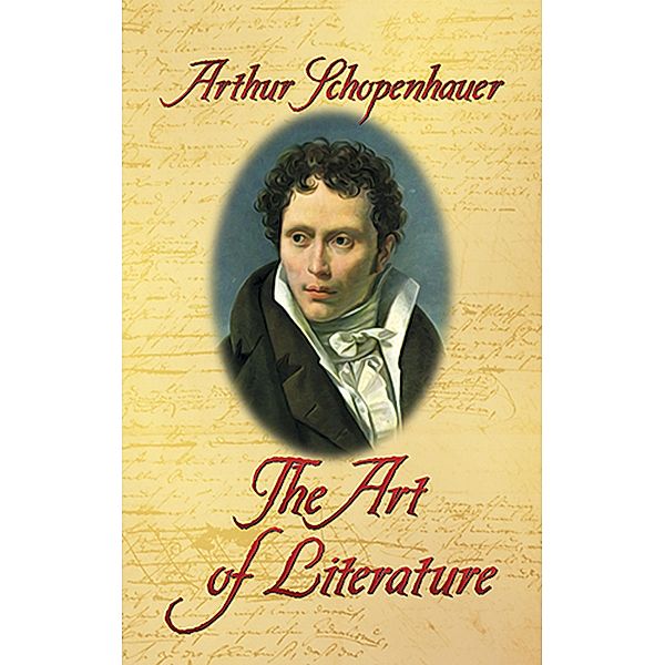 The Art of Literature, Arthur Schopenhauer