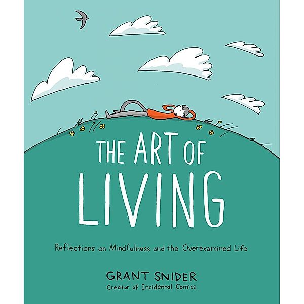 The Art of Living, Grant Snider