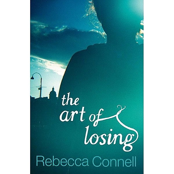 The Art of Losing, Rebecca Connell