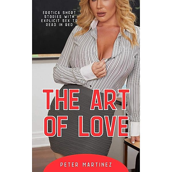 The Art of Love, Peter Martinez