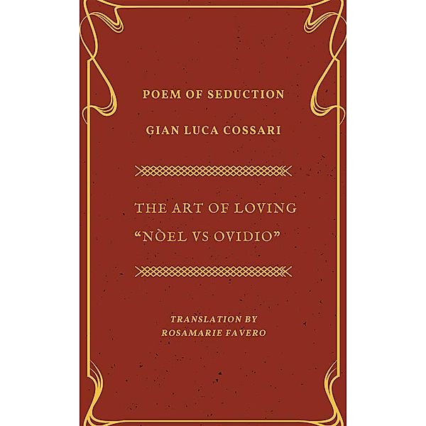 The ART of LOVING, Gian Luca Cossari
