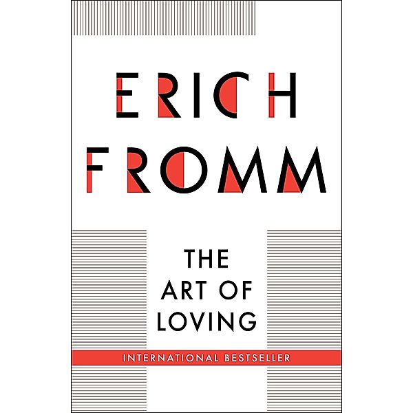 The Art of Loving, Erich Fromm