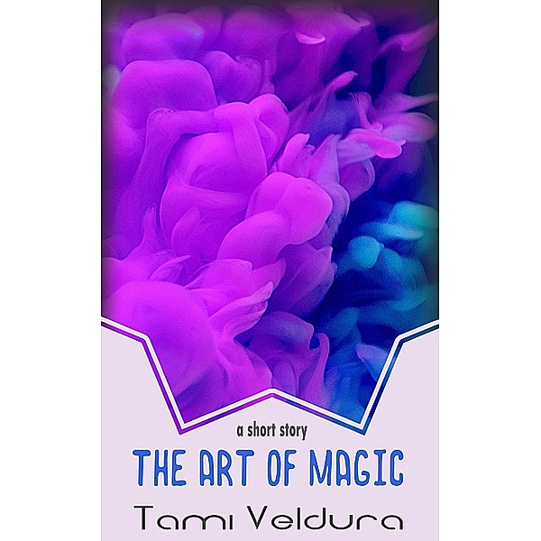 The Art of Magic, Tami Veldura