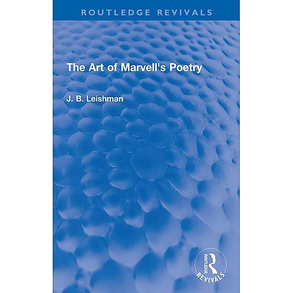 The Art of Marvell's Poetry, J. B. Leishman