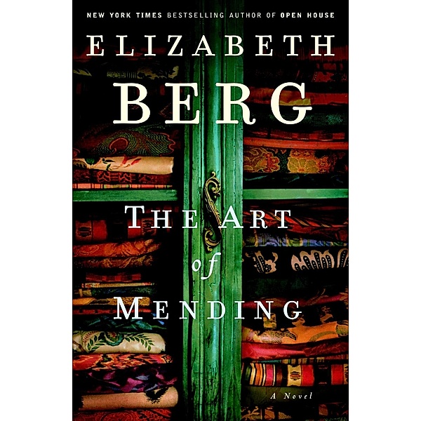 The Art of Mending, Elizabeth Berg