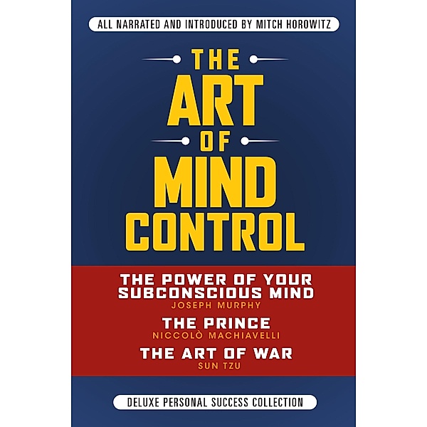 The Art of Mind Control, Joseph Murphy, Niccolò Machiavelli, Sun Tzu