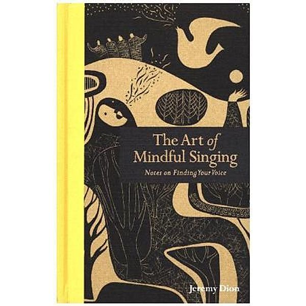 The Art of Mindful Singing, Jeremy Dion