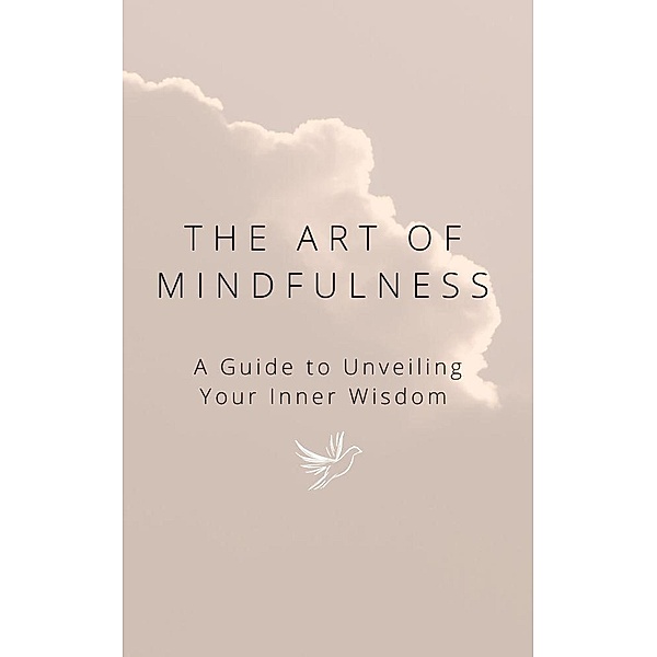 The Art of Mindfulness, Martha Uc