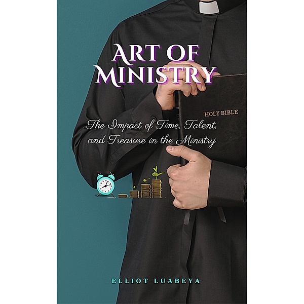 The Art of ministry, Elliot Luabeya