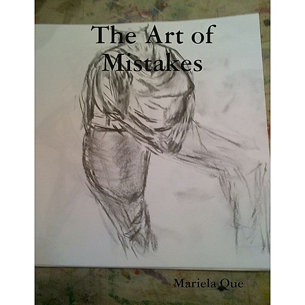 The Art of Mistakes, Mariela Que