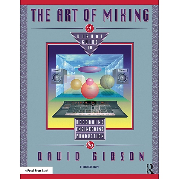 The Art of Mixing, David Gibson