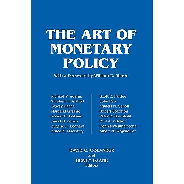 The Art of Monetary Policy, David C. Colander, Dewey Daane