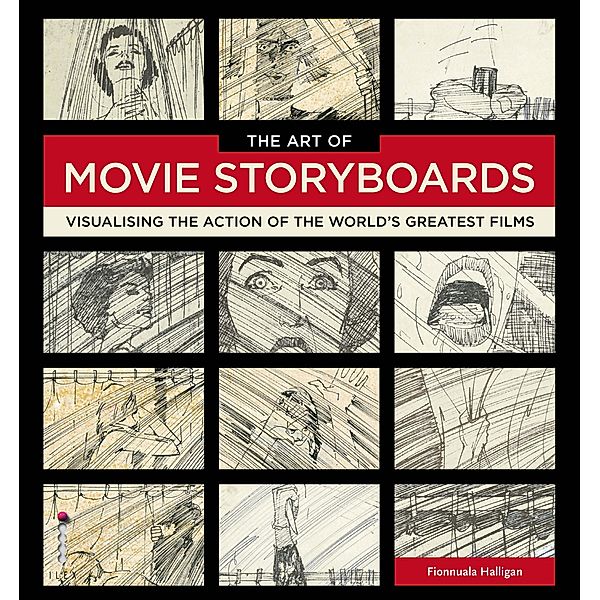 The Art of Movie Storyboards, Fionnuala Halligan