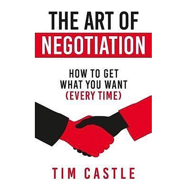 The Art of Negotiation, Tim Castle