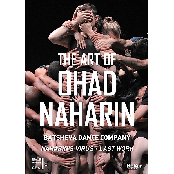 The Art Of Ohad Naharin, Batsheva Dance Company