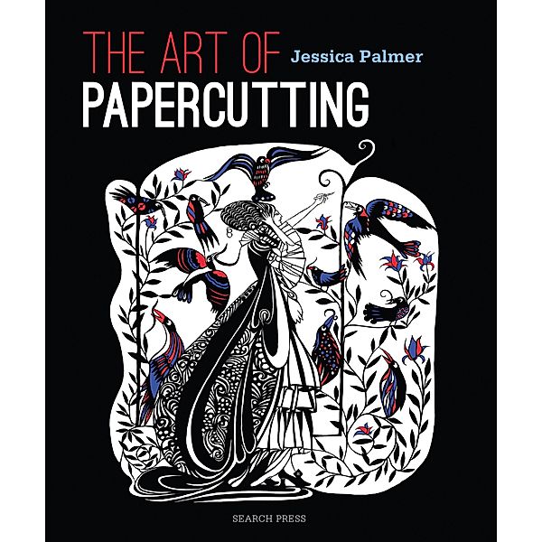 The Art of Papercutting, Jessica Palmer