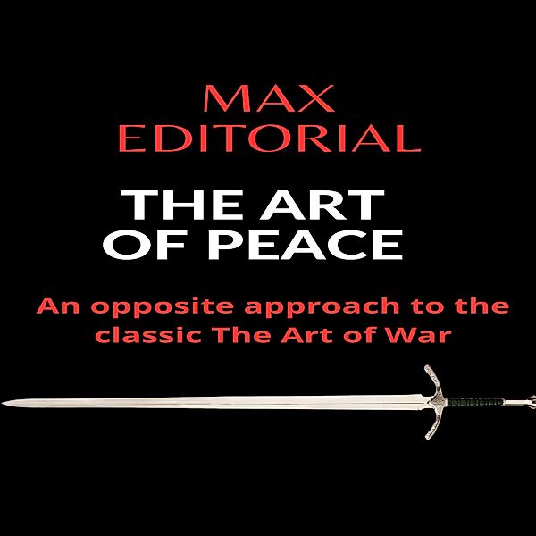 THE ART OF PEACE / COUNTERPOINTS Bd.1, Max Editorial