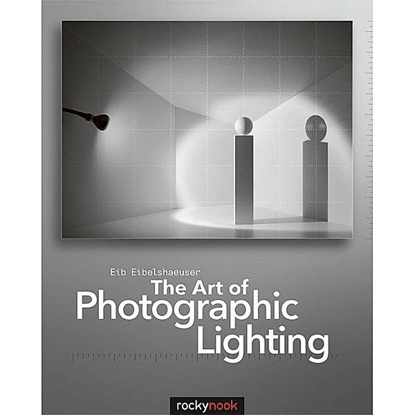 The Art of Photographic Lighting, Eib Eibelshäuser