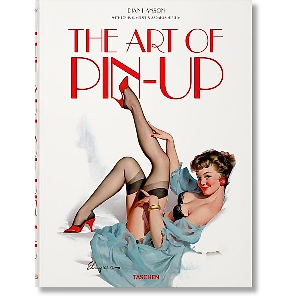 The Art of Pin-up, Louis Meisel, Sarahjane Blum