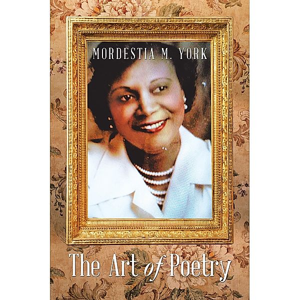 The Art of Poetry, Mordestia M. York