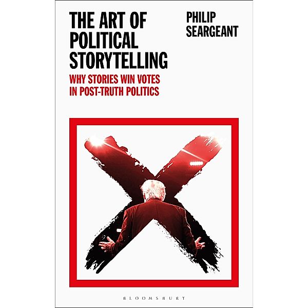 The Art of Political Storytelling, Philip Seargeant