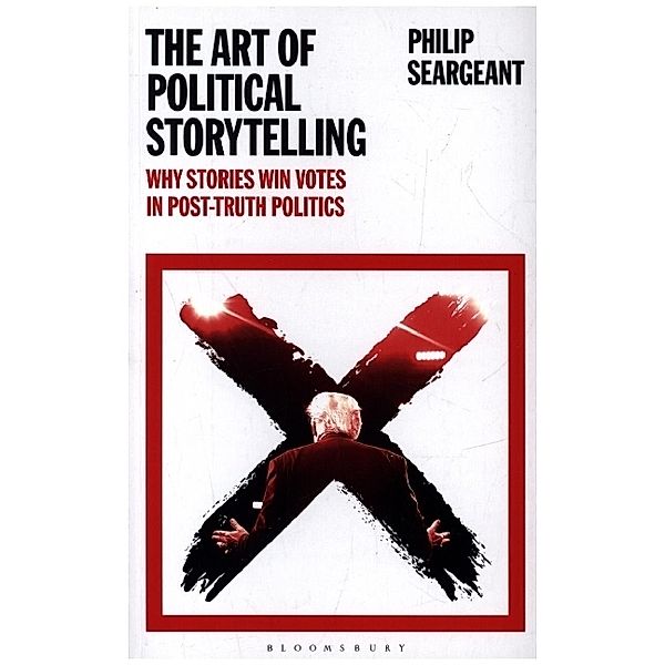 The Art of Political Storytelling, Philip Seargeant