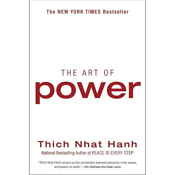 The Art of Power, Thich Nhat Hanh