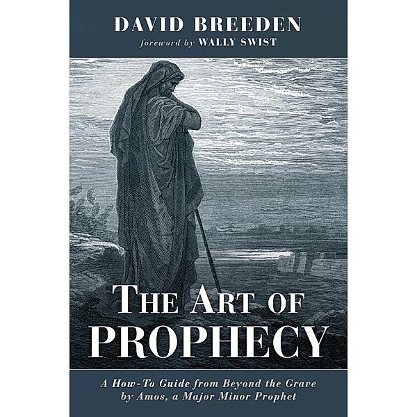 The Art of Prophecy, David Breeden