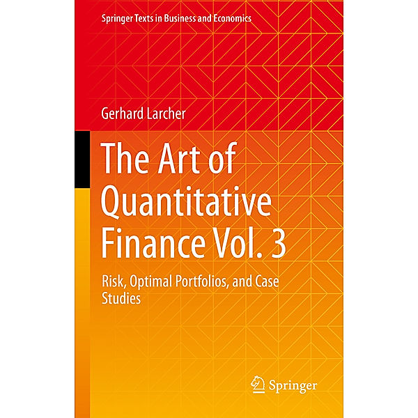 The Art of Quantitative Finance Vol. 3, Gerhard Larcher