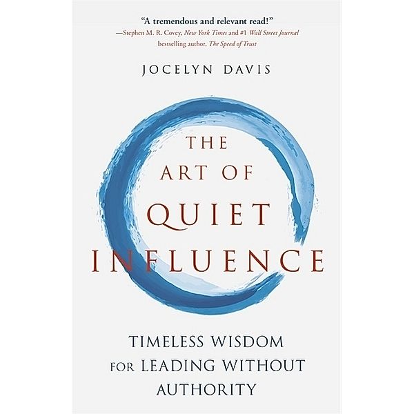 The Art of Quiet Influence, Jocelyn Davis