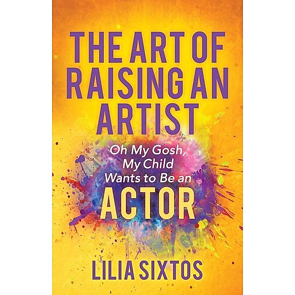 The Art of Raising an Artist, Lilia Sixtos