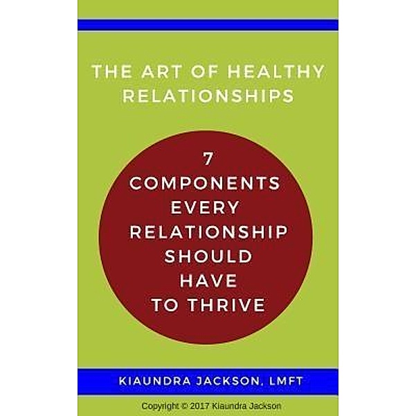 The Art of Relationships, Kiaundra Jackson