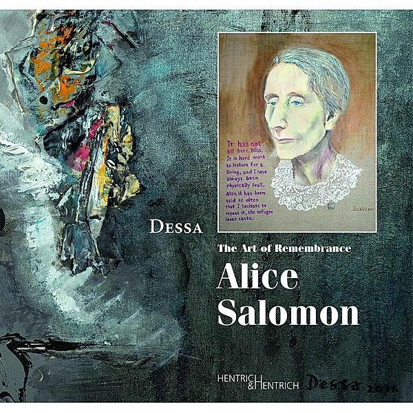 The Art of Remembrance: Alice Salomon, Dessa