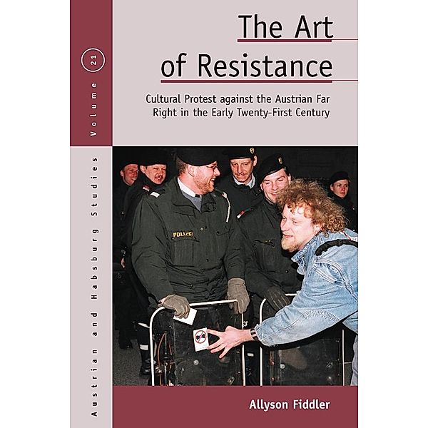 The Art of Resistance / Austrian and Habsburg Studies Bd.21, Allyson Fiddler
