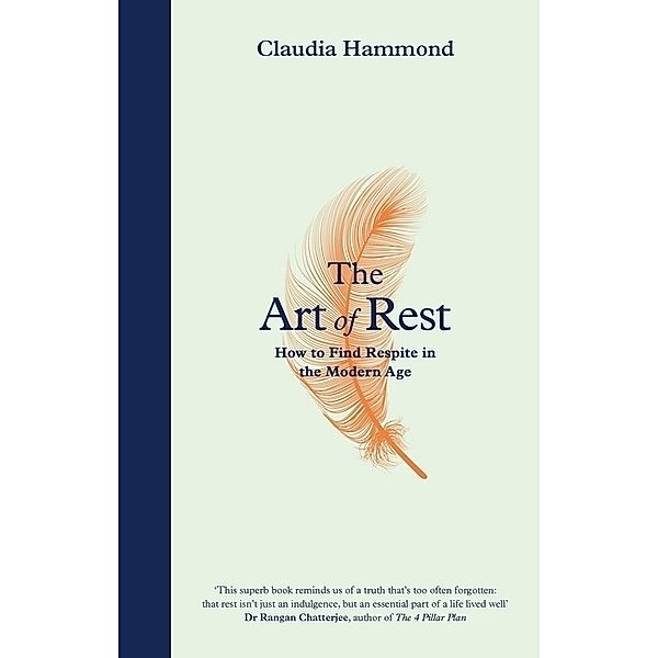 The Art of Rest, Claudia Hammond
