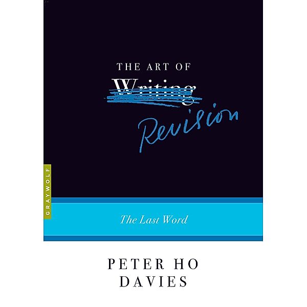 The Art of Revision / Art of..., Peter Ho Davies